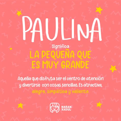 Significado Del Nombre Paulina