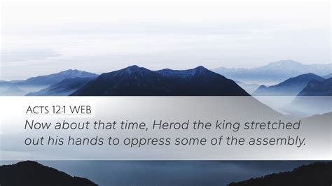 Acts 121 Web Desktop Wallpaper Now About That Time Herod The King
