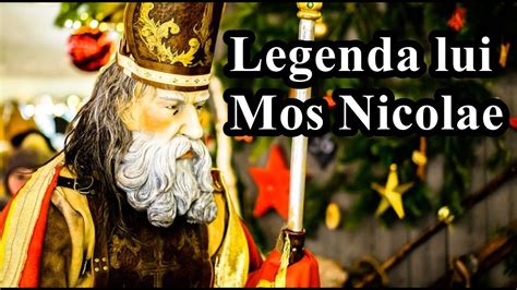 Legenda Lui Mos Nicolae Traditii In Alte Tari De Mos Nicolae Youtube