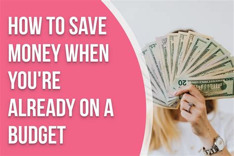 It may involve tweaking your budget a little bit here and there, but it is possible to save money, even if you don't think you have the income to do it. 13 Easy Ways to Save Money on a Tight Budget
