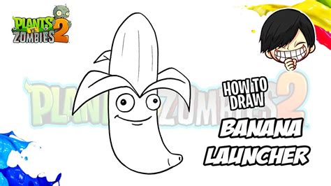 How To Draw Banana Launcher From Plants Vs Zombies 2 Youtube