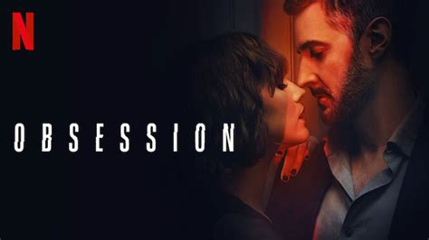Obsession 2023 Anmeldelse Netflix Serie • Heaven Of Horror