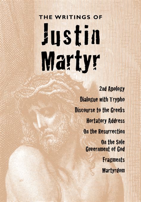 Writings Of Justin Martyr By Saint Justin Martyr Free Delivery