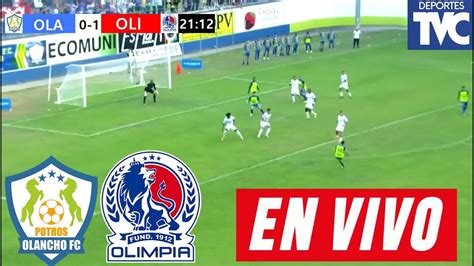 Olancho Vs Olimpia En Vivo Liga Nacional De Honduras F Tbol Mundial