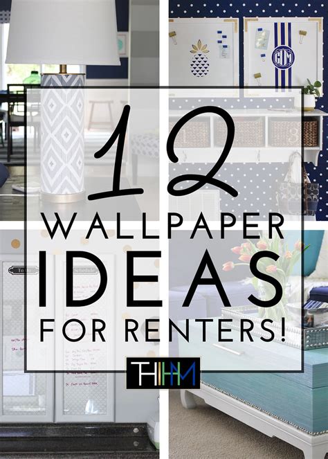 12 Wallpaper Ideas for Renters! | The Homes I Have Made