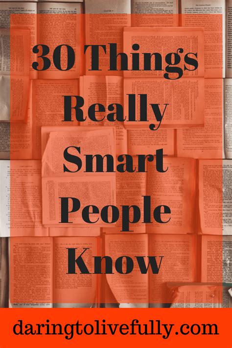30 Things Really Smart People Know