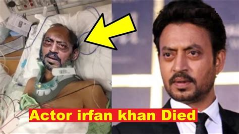 News irfan khan died irfan khan death famous actor irfan khan ki death irfan khan's death is huge loss to industry salim khan actor irfan khan dies 3 day's after his mother dismiss irfan khan. Irfan khan dies at mumbai hospital irfan khan funeral ...