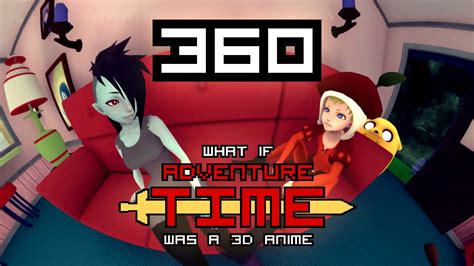 What If Adventure Time Was A 3d Anime 360 Vr Youtube