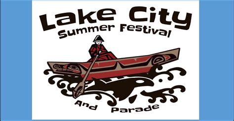 Lake City Summer Festival And Parade Sat Aug 5th 2023 Home