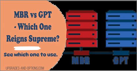 Mbr Vs Gpt Which Partition Is Better Upgrades And Options