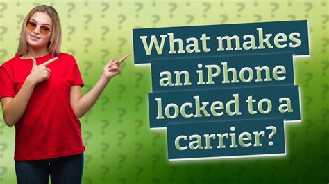 What Makes An IPhone Locked To A Carrier YouTube