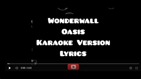 Wonderwall Oasis Karaoke Version Lyrics Youtube