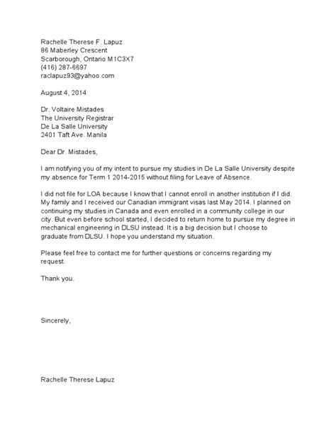 The letter must be addressed to the teacher's supervisor (or whoever is in charge of the faculty) and should include the following information: letter of intent to return to school sample