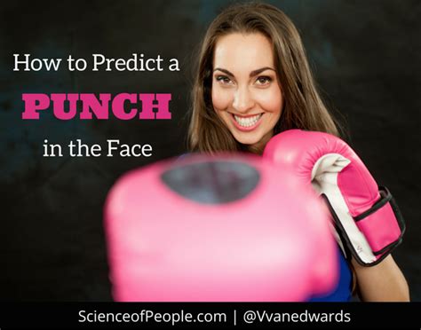 How To Predict A Punch In The Face Huffpost Life