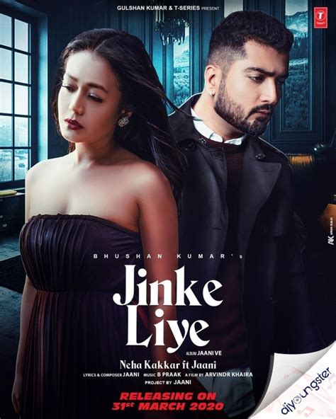 Neha Kakkar New Song Jinke Liyemp3 Ft Jaani Download Djyoungster