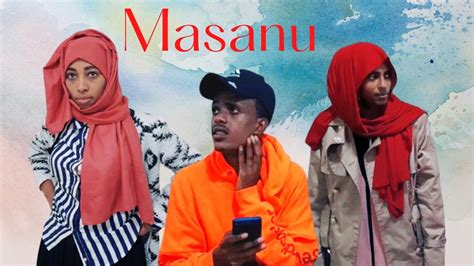 Masanudirama Afaan Oromoo Haaraa 2022 Comedy Afaan Oromoo Haaraa 2022