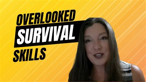 The Most Overlooked Survival Skills Youtube
