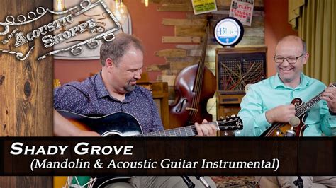 Shady Grove Folk Song Bluegrass Instrumental Youtube