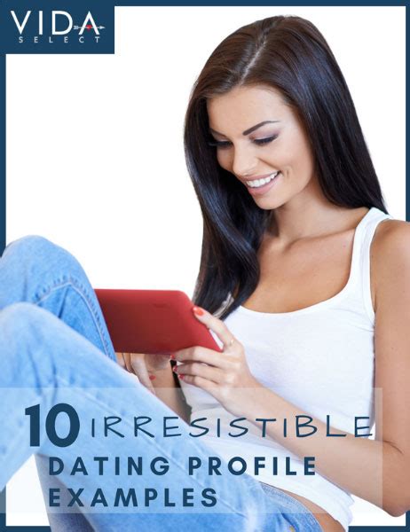 10 Irresistible Dating Profile Examples For Men Updated 2021