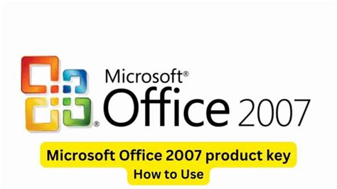 Microsoft Office 2007 With Product Key Free Download