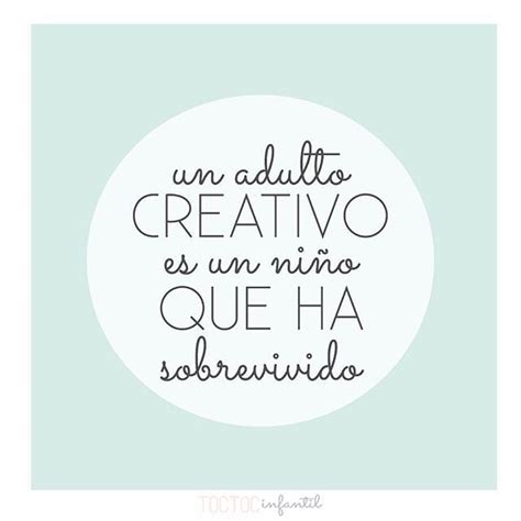 Antes deben potenciar todas sus características inherentes de niño. Pin en frases....