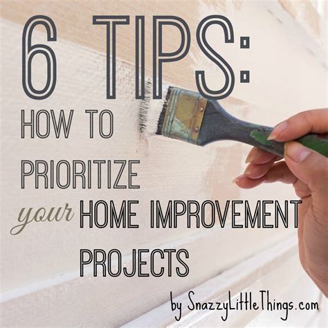 6 Tips How To Prioritize Home Improvement Projects Easy Home