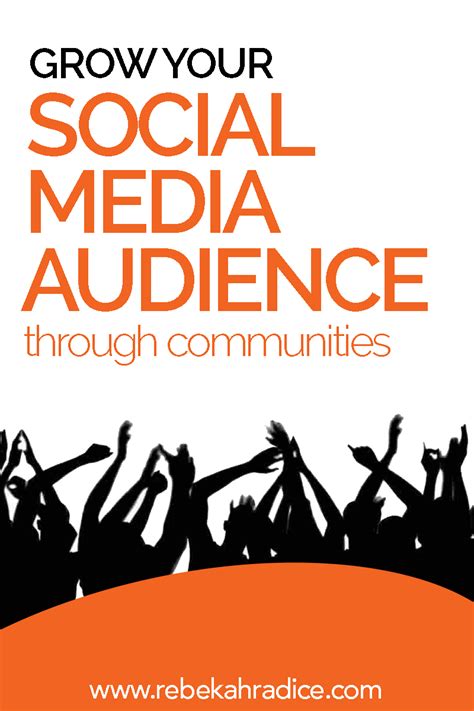 Grow Social Media Audience Through Communities Social Media