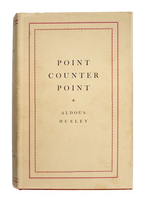 Lot 832 Huxley Aldous Point Counter Point 1st