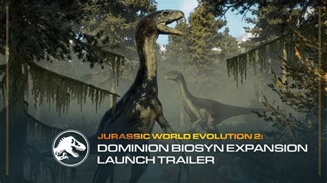Jurassic World Evolution 2 Dominion Biosyn Expansion Launch Trailer Youtube