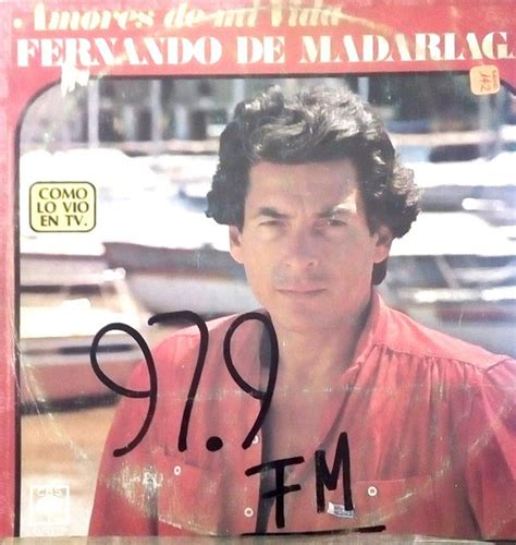 Fernando De Madariaga Amores De Mi Vida 1985 Vinyl Discogs