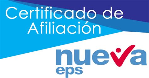Esta eps, coadyuva con la labor del. Certificado de afiliación Nueva EPS | ¡Yaloencontré!