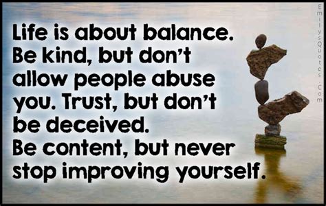 Life Is About Balance Be Kind But Dont Allow People