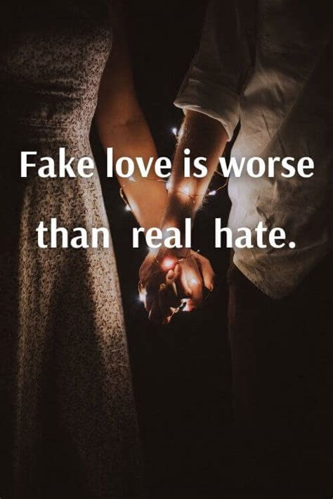84 Best Fake Love Quotes And Sayings That Every Broken Heart Can Relate