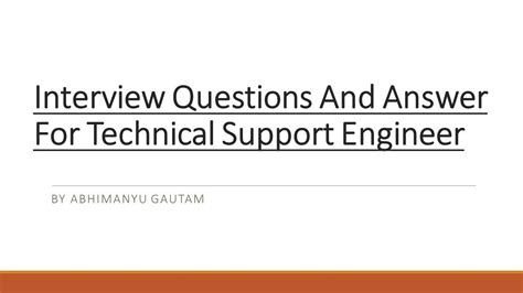 Top 25 Interview Questions And Answer For Technical Support Engineer