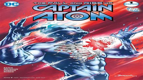 The Fall And Rise Of Captain Atom 1 Caída Y Auge De Capitán Atomo