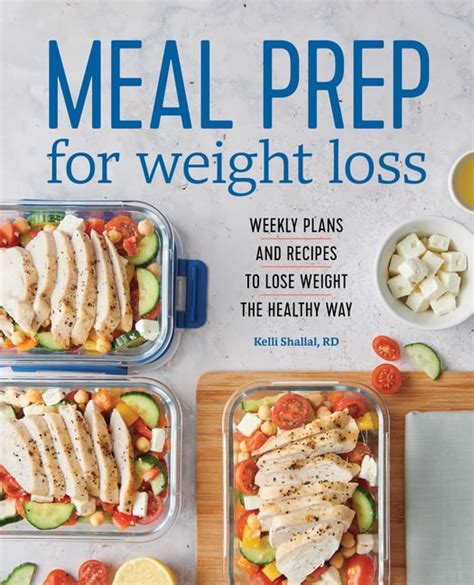 Meal Prep For Weight Loss Weekly Plans And Recipes To Lose Weight The