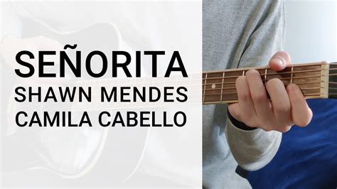 Shawn Mendes Camila Cabello Señorita Fast Guitar Tutorial Easy