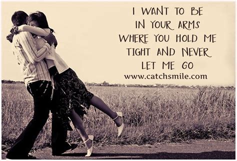 I Want To Be In Your Arms Quotes Quotesgram