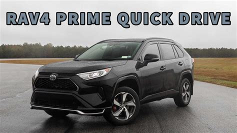 Toyota Rav4 Prime Phev How Does Toyotas 2nd Quickest Vehicle Drive