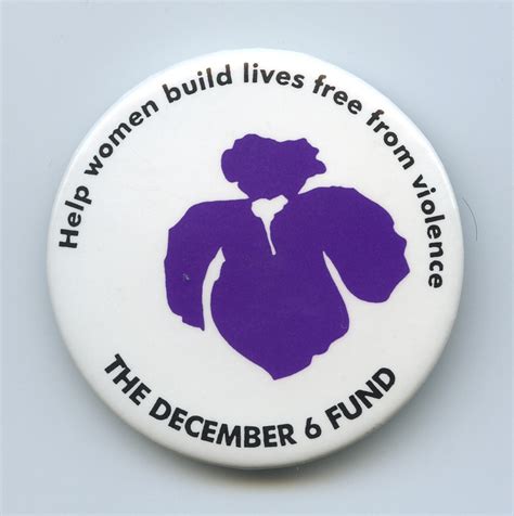 Help Women Build Lives Free From Violence The December 6th Fund