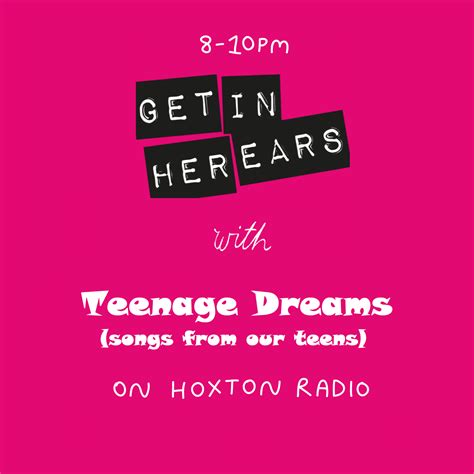 Get In Her Ears X Teenage Dreams Hoxton Radio