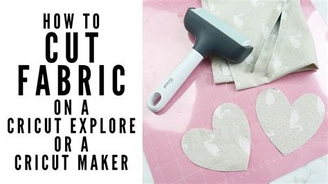 Cutting Fabric With Your Cricut Explore Or Cricut Maker Youtube