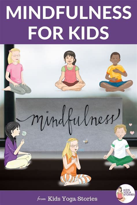 What Is “mindfulness” And How We Teach Kids To Be Mindful Kids Yoga