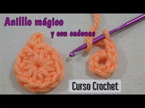 Como Hacer Un Anillo M Gico Y Un Anillo Con Cadenas Curso Crochet Youtube