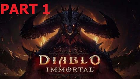 Diablo Immortal Gameplay Walkthrough Playthrough Part 1 Youtube