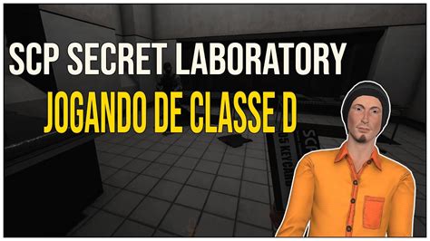 Scp Secret Laboratory Partidinha De Classe D Servidor Apolo Site