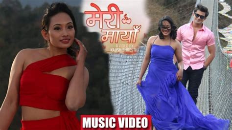 Aakash Shrestha New Song Meri Maya Latest News 2022 Youtube