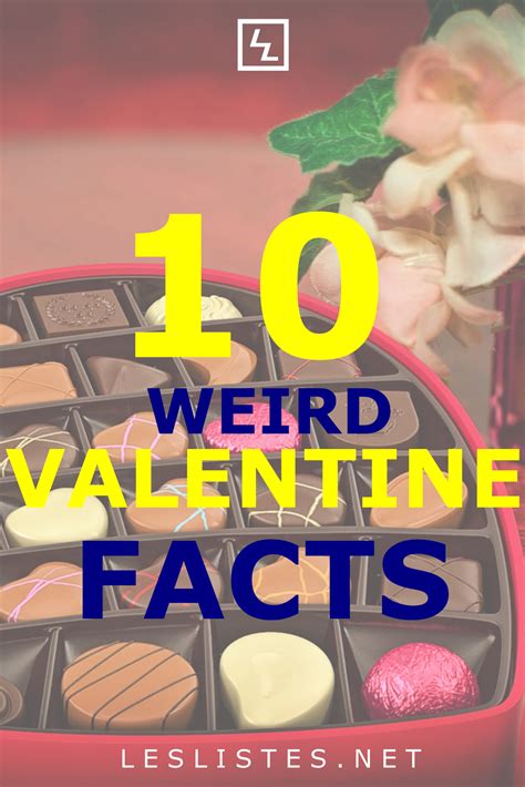 The Top 10 Weird Valentines Day Facts Les Listes