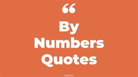 45 Uplifting By Numbers Quotes Age Is Just A Number Age Is Only A
