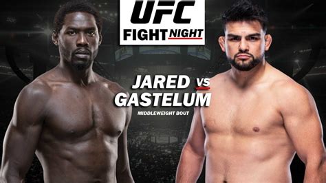 UFC Vegas Cannonier Vs Gastelum Results Fight Card Start Time